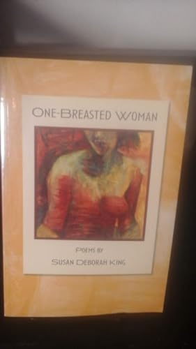 Image du vendeur pour One-Breasted Woman mis en vente par Stone Soup Books Inc
