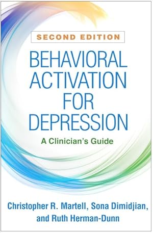 Seller image for Behavioral Activation for Depression : A Clinician's Guide for sale by GreatBookPrices