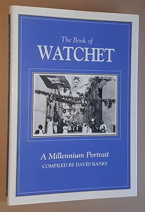 The Book of Watchet: a Millennium Portrait