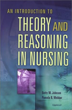 Bild des Verkufers fr An Introduction to Theory and Reasoning in Nursing zum Verkauf von WeBuyBooks