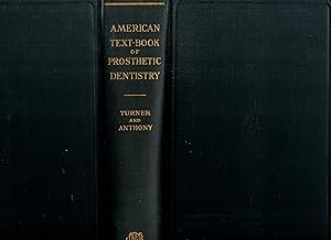 Image du vendeur pour American Textbook of Prosthetic Dentistry mis en vente par Book Booth