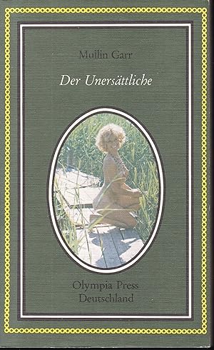 Seller image for Der Unersttliche (= Olympia Press Taschenbcher, 41) for sale by Graphem. Kunst- und Buchantiquariat