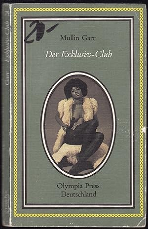 Seller image for Der Exklusiv-Club (= Olympia Press Taschenbcher, 79) for sale by Graphem. Kunst- und Buchantiquariat