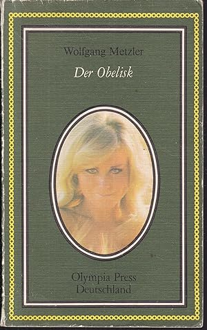 Imagen del vendedor de Der Obelisk (= Olympia Press Taschenbcher, 53) a la venta por Graphem. Kunst- und Buchantiquariat