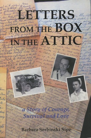 Seller image for Letters from the Box in the Attic: A Story of Courage, Survival and Love for sale by Kenneth A. Himber