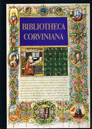 Bild des Verkufers fr Bibliotheca Corviniana. Die Bibliothek des Knigs Matthias Corvinus von Ungarn. zum Verkauf von terrahe.oswald