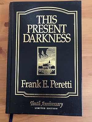 This Present Darkness (10th Anniversary Limited Edition)