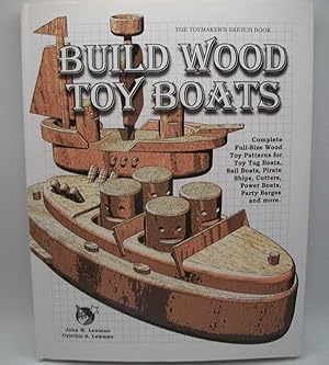 Build Wood Toy Boats: The Toymaker's Sketch Book