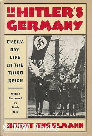 Seller image for In Hitler's Germany : Everyday Life in the Third Reich for sale by North American Rarities