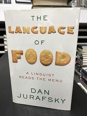 Imagen del vendedor de The Language of Food: A Linguist Reads the Menu a la venta por THE PRINTED GARDEN, ABA, MPIBA