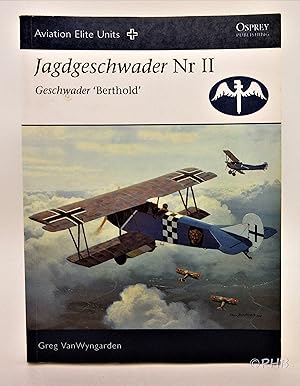 Image du vendeur pour Jagdgeschwader Nr II Geschwader 'Berthold' (Aviation Elite Units Series, No. 19) mis en vente par Post Horizon Booksellers