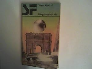 Seller image for Die glserne Stadt for sale by ANTIQUARIAT FRDEBUCH Inh.Michael Simon