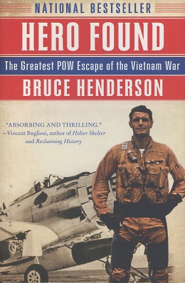 Seller image for Hero Found: The Greatest POW Escape of the Vietnam War for sale by Kenneth A. Himber