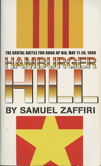 Seller image for Hamburger Hill: The Brutal Battle for Dong Ap Bia, May 11-20, 1969 for sale by Kenneth A. Himber