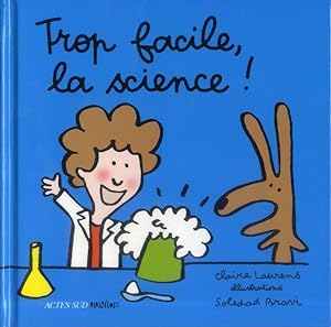Bild des Verkufers fr trop facile, la science ! zum Verkauf von Chapitre.com : livres et presse ancienne