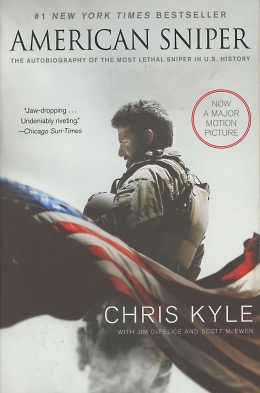 Seller image for American Sniper [Movie Tie-in Edition]: The Autobiography of the Most Lethal Sniper in U.S. Military History for sale by Kenneth A. Himber