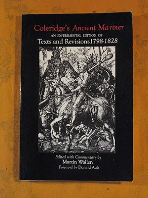 Imagen del vendedor de Coleridge's "Ancient Mariner": An Experimental Edition of Texts and Revisions, 1798-1828 a la venta por Pistil Books Online, IOBA