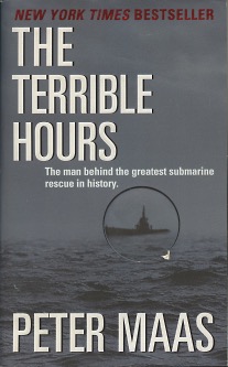 Seller image for The Terrible Hours: The Man Behind the Greatest Submarine Rescue in History for sale by Kenneth A. Himber