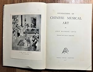 Immagine del venditore per Foundations of Chinese Musical Art : Illustrated with Musical Compositions. venduto da Antiquariat Peda