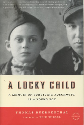 Seller image for A Lucky Child: A Memoir of Surviving Auschwitz as a Young Boy for sale by Kenneth A. Himber
