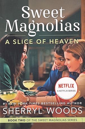 Seller image for A Slice of Heaven, Volume 2 (Sweet Magnolias) for sale by Adventures Underground