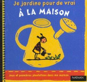 Je jardine pour de vrai à la maison