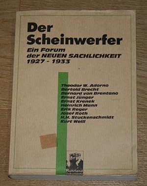 Bild des Verkufers fr Der Scheinwerfer. Ein Forum der Neuen Sachlichkeit 1927-1933. zum Verkauf von Antiquariat Gallenberger