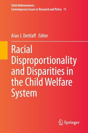 Bild des Verkufers fr Racial Disproportionality and Disparities in the Child Welfare System zum Verkauf von AHA-BUCH GmbH