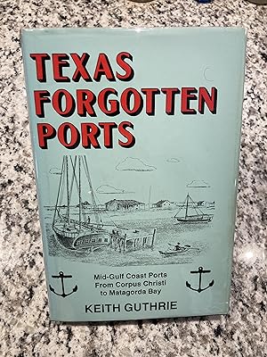 Bild des Verkufers fr Texas Forgotten Ports, Volumes I, II, and III [3 volume set] zum Verkauf von TribalBooks