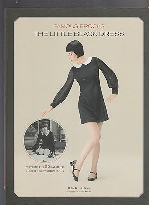 FAMOUS FROCKS. THE LITTLE BLACK DRESS. Patterns for 20 Garments