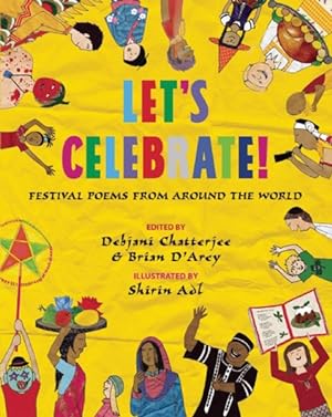Bild des Verkufers fr Let's Celebrate! : Festival Poems from Around the World zum Verkauf von GreatBookPrices
