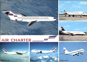 Ansichtskarte / Postkarte Französische Passagierflugzeuge, Air Charter, Airbus A 300, Boeing B 74...