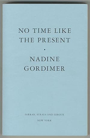 Imagen del vendedor de No Time Like the Present a la venta por Between the Covers-Rare Books, Inc. ABAA