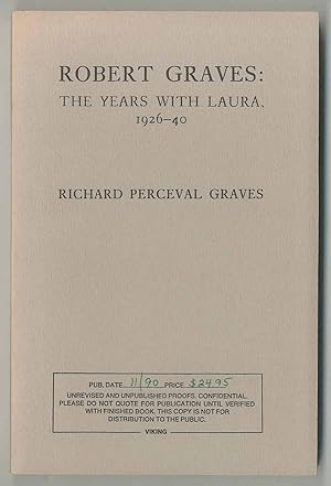 Bild des Verkufers fr Robert Graves: The Years with Laura 1926-40 zum Verkauf von Between the Covers-Rare Books, Inc. ABAA