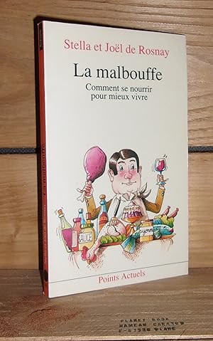 Bild des Verkufers fr LA MALBOUFFE : Comment Se Nourrir Pour Mieux Vivre zum Verkauf von Planet's books