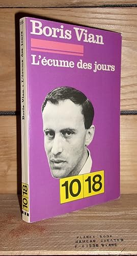 Image du vendeur pour L'ECUME DES JOURS - UN LANGAGE-UNIVERS mis en vente par Planet's books