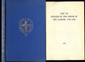 Imagen del vendedor de The Knights of the Garter 1348-1939 | With a Complete List of the Stall-Plates in St. George's Chapel + List of Knights of the Order of the Garter 1939-1963 (Historical Monographs Relating to St. George's Chapel, Windsor Castle) a la venta por Little Stour Books PBFA Member