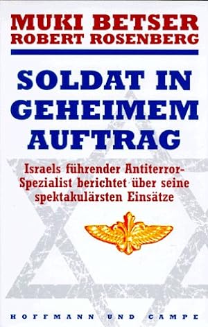 Seller image for Soldat in geheimem Auftrag for sale by Gabis Bcherlager