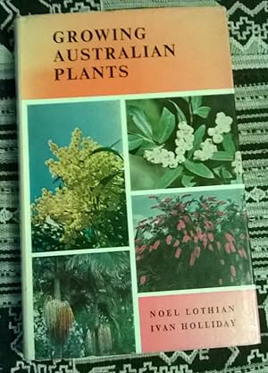 Seller image for Growing Australian Plants for sale by Boobooks