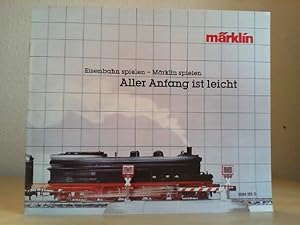 Imagen del vendedor de Mrklin H0. Aller Anfang ist leicht 1984/85 D. a la venta por Antiquariat im Schloss