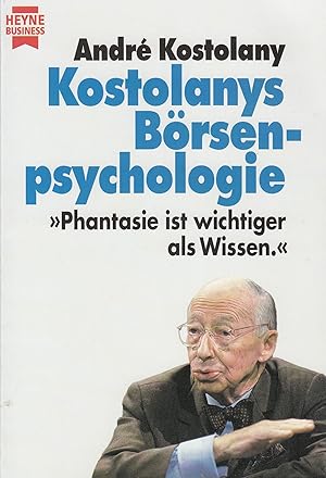 Imagen del vendedor de Kostolanys Brsenpsychologie a la venta por Buchhandlung & Antiquariat Rother