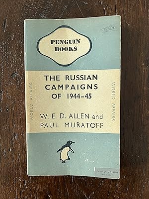 Seller image for The Russian Campaign of 1944-45 with 26 Maps Penguin Books 518 for sale by Antiquariaat Digitalis