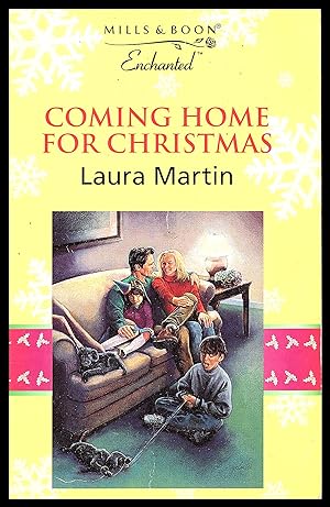 Coming Home for Christmas - 1998 by Laura Martin - Mills and Boon Enchanted