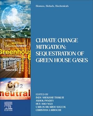 Seller image for Biomass, Biofuels, Biochemicals : Climate Change Mitigation: Sequestration of Green House Gases for sale by GreatBookPrices