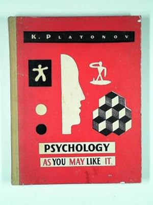 Imagen del vendedor de Psychology as you may like it a la venta por Cotswold Internet Books