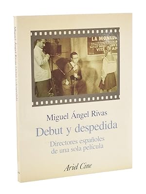 Imagen del vendedor de DEBUT Y DESPEDIDA. DIRECTORES ESPAOLES DE UNA SOLA PELCULA a la venta por Librera Monogatari