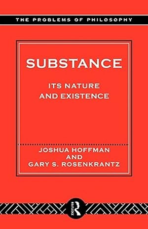 Seller image for Substance : Its Nature and Existence for sale by GreatBookPricesUK