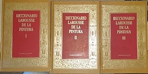 DICCIONARIO LAROUSSE DE LA PINTURA. 3 TOMOS; OBRA COMPLETA.