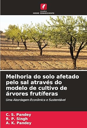 Seller image for Melhoria do solo afetado pelo sal atravs do modelo de cultivo de rvores frutferas for sale by moluna