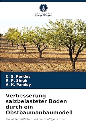 Seller image for Verbesserung salzbelasteter Boeden durch ein Obstbaumanbaumodell for sale by moluna